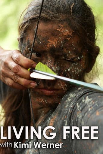 Living Free with Kimi Werner