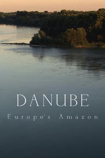 Dunărea: Amazonul Europei