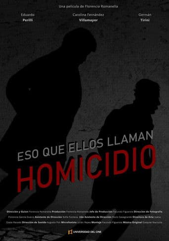Eso que ellos llaman homicidio
