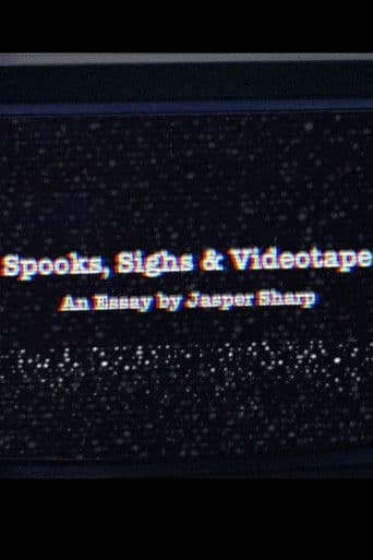 Spooks, Sighs and Videotape