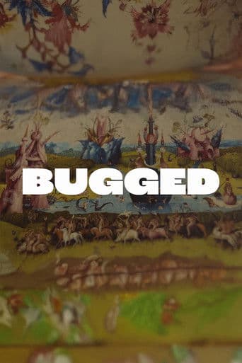 Bugged