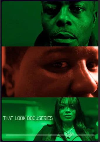 That Look Docuseries