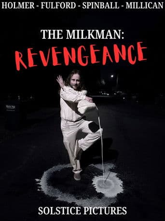 The Milkman: Revengeance