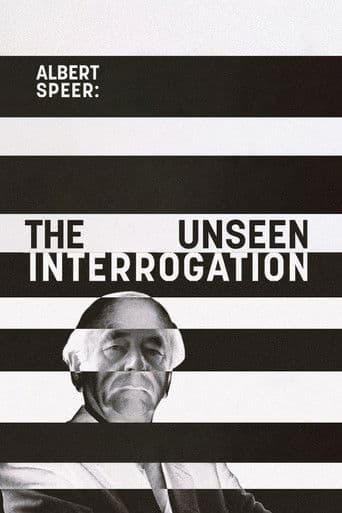 Albert Speer: The Unseen Interrogation