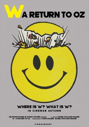 W : A Return to Oz