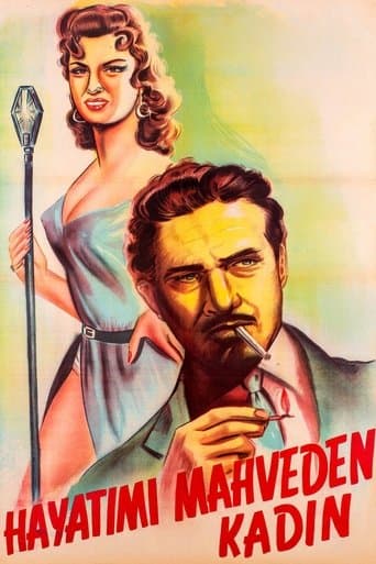 Hayatımı Mahveden Kadın