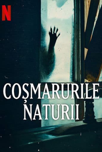 Coșmarurile naturii