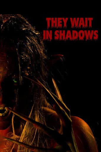 They Wait in Shadows