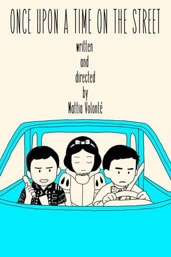 Once upon a time on the street