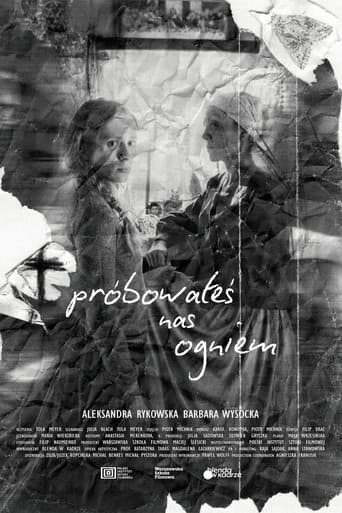 Próbowałeś nas ogniem