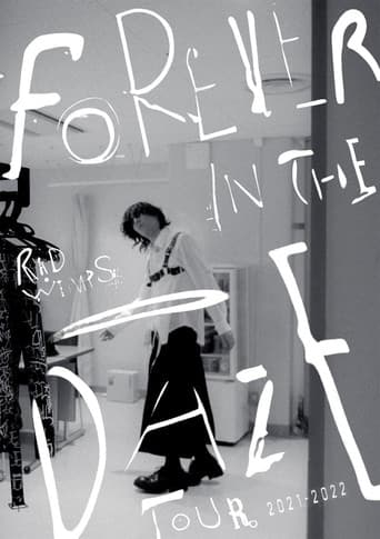 RADWIMPS - FOREVER IN THE DAZE TOUR 2021-2022