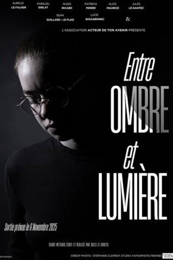 Entre ombre et lumière