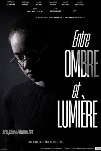 Entre ombre et lumière