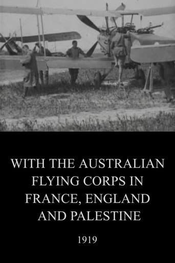 With the Australian Flying Corps in France, England and Palestine