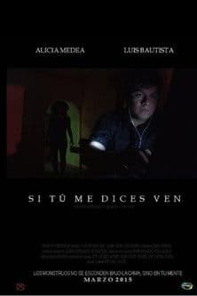 Si Tú Me Dices Ven