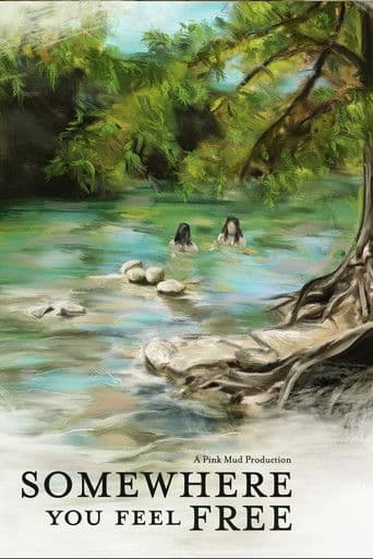 Somewhere You Feel Free