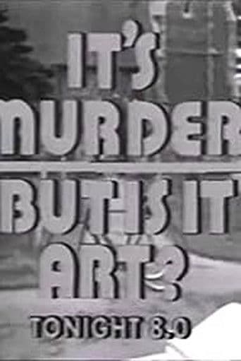 It's Murder. But Is It Art?