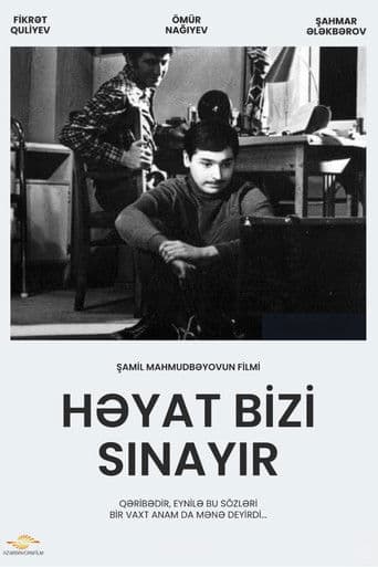 Həyat Bizi Sınayır