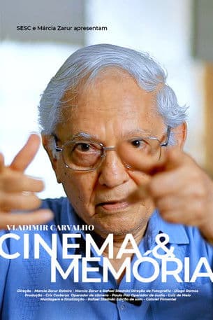 Vladimir Carvalho, Cinema e Memória