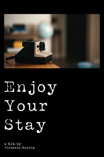 Enjoy Your Stay