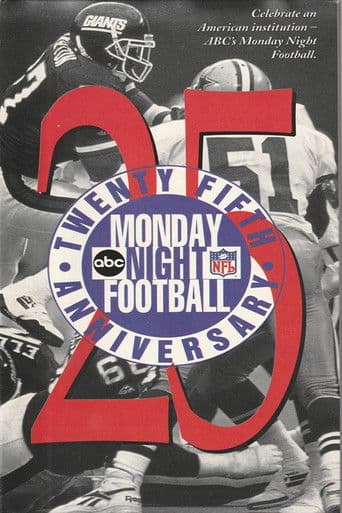 Monday Night Football: 25th Anniversary