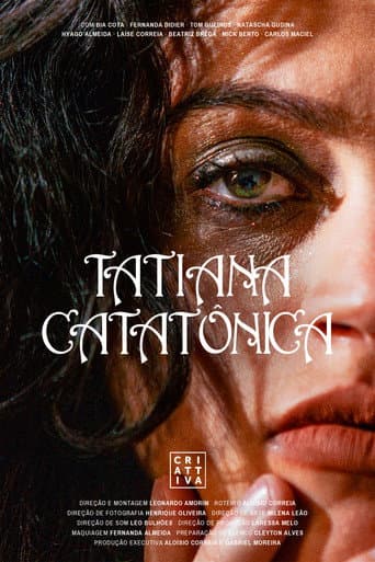 Tatiana Catatônica