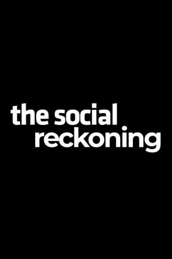 The Social Reckoning