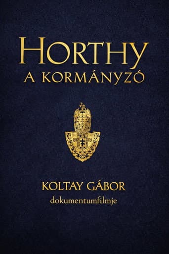 Horthy, a kormányzó