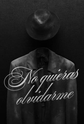 No quieras olvidarme