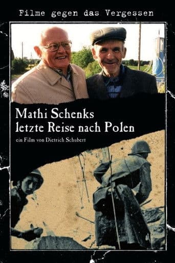 Mathi Schenks letzte Reise nach Polen
