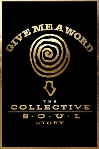 Give Me a Word: The Collective Soul Story