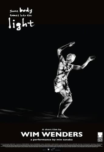 Some Body Comes Into the Light