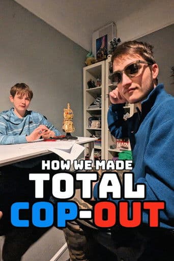How We Made Total Cop-Out