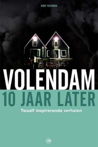 Volendam, 10 Jaar Later