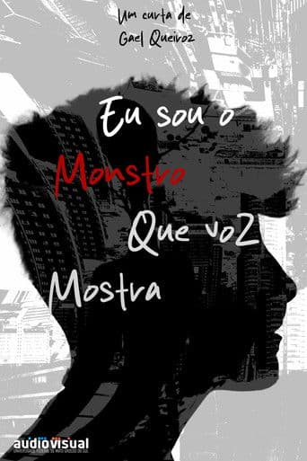 Eu Sou o Monstro que Voz Mostra