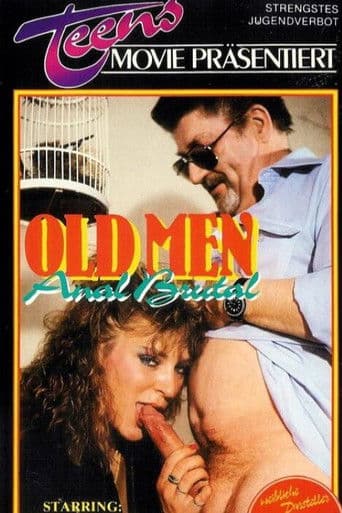 Old Men - Anal Brutal