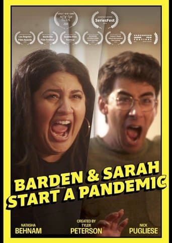 Barden and Sarah Start a Pandemic