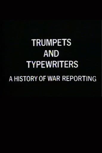 Trumpets and Typewriters: A History of War Reporting