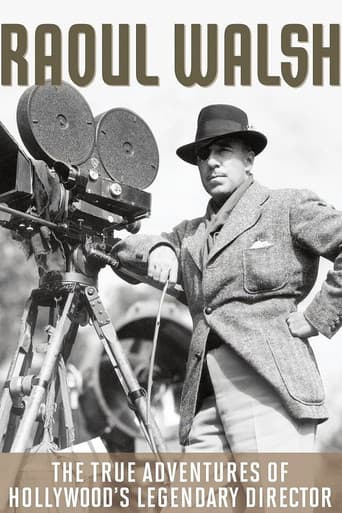 The True Adventures of Raoul Walsh