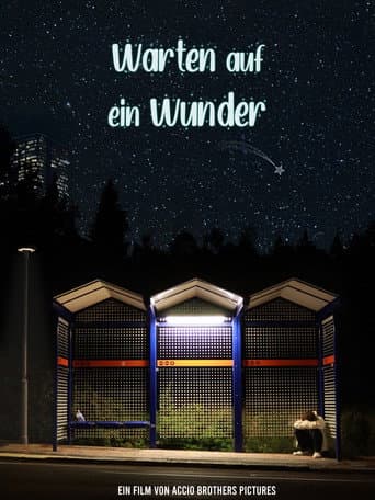 Warten auf ein Wunder
