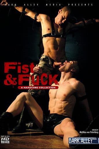 Fist & Fuck: A Hardcore Collection