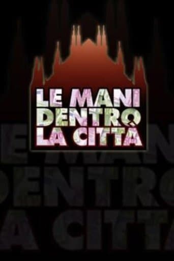 Le mani dentro la città