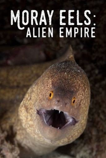 Moray Eels: Alien Empire