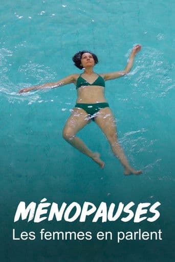 Ménopauses, quand les femmes en parlent