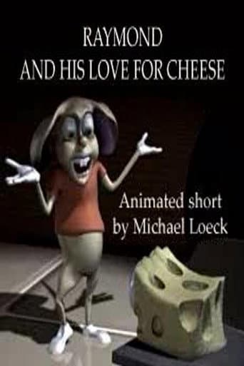 Raymond And His Love For Cheese