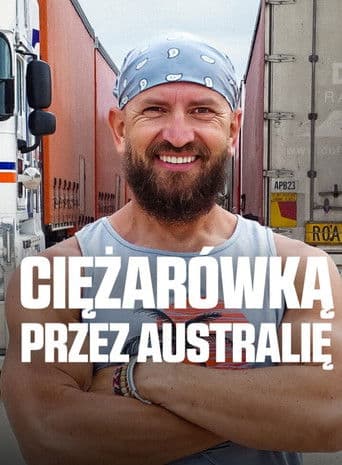 Ciężarówką przez Australię