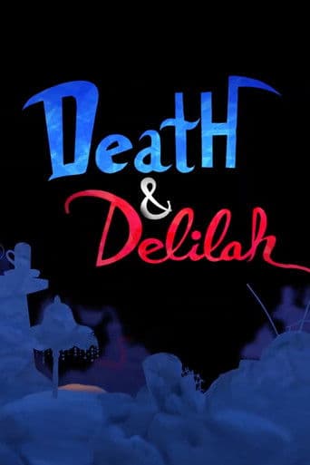Death and Delilah