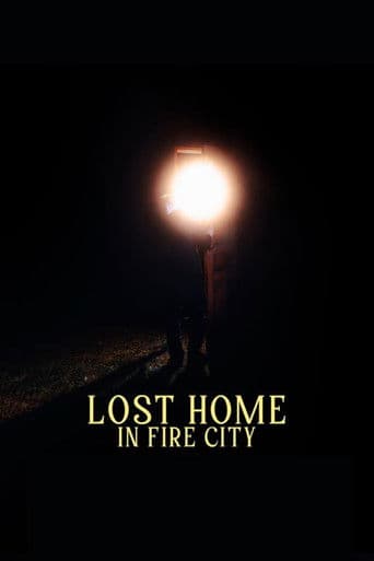 Lost Home in Fire City