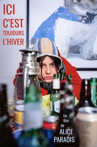 Ici c'est toujours l'hiver