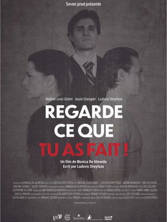 Regarde Ce Que Tu As Fait!